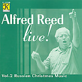Alfred Reed Live! Vol 2 - Russian Christmas Music
