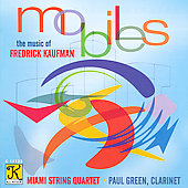 Mobiles - Kaufman: String Quartets / Miami String Quartet