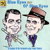 Blue Eyes Plays Ol' Blue Eyes
