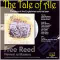 The Tale of the Ale-the Story of the English and Their Beer