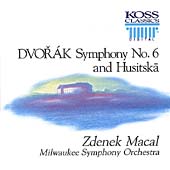 Dvorak: Symphony no 6, Hussite Overture / Macal, Milwaukee