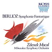Berlioz: Symphonie Fantastique / Zdenek Macal, Milwaukee SO