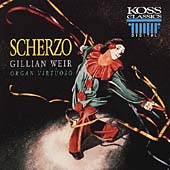 Scherzo - Guilmant, Durufle, Bossi, et al / Gillian Weir