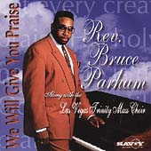 We Will Give You Praise We Will Give You Praise