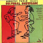 Augustus Pablo Presents Cultural Showcase Augustus Pablo Presents Cultural Showcase