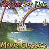 Reggae For Kids: Movie Classics