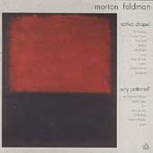 Feldman: Rothko Chapel, Why Patterns?