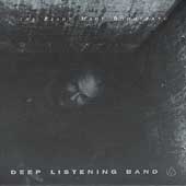 The Ready Made Boomerang / Deep Listening Band