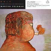 Feldman: Only / Mosko, La Barbara, Grierson, Kirkpatrick Feldman: Only / Mosko, La Barbara, Grierson, Kirkpatrick