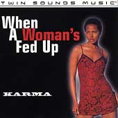 When A Woman's Fed Up [Single]