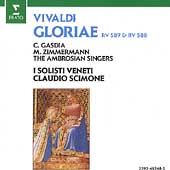 Vivaldi: Gloriae RV 589 & 588 / Scimone, Gasdia, Zimmermann Vivaldi: Gloriae RV 589 & 588 / Scimone, Gasdia, Zimmermann