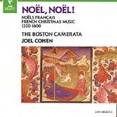 Noel, Noel! / Joel Cohen, The Boston Camerata
