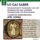 Lo Gai Saber / Cohen, Camerata Mediterranea