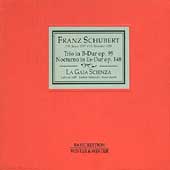 Schubert: Trio in B-Dur Op 99, Nocturno / La Gaia Scienza