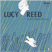 【ジャズヴォーカル】ルーシー・リード / The Singing Reed Lucy Reed ルーシー・リード / The Singing Reed | 女性ジャズ