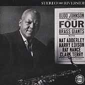 Budd Johnson & The Four Brass Giants