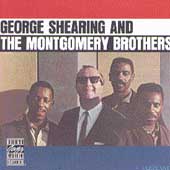 George Shearing & The Montgomery Bros. George Shearing & The Montgomery Bros.