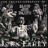 The Transfiguration Of Blind Joe Death