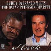 Hark: Buddy DeFranco Meets The Oscar Peterson Quartet
