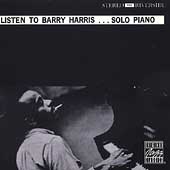 Listen To Barry Harris...Solo Piano Listen To Barry Harris...Solo Piano