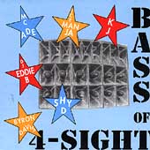 Bass Of 4-Sight/Bass Of 4-Sight