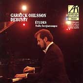 Debussy: 12 Etudes for Piano, etc / Garrick Ohlsson