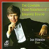 The Complete Piano Variations of Johannes Brahms / Hobson
