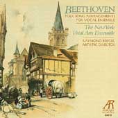 Beethoven: Folk Song Arrangements for Vocal Ensemble Beethoven: Folk Song Arrangements for Vocal Ensemble
