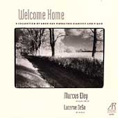 Welcome Home - American Works for Clarinet & Piano / Eley