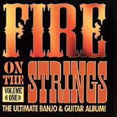 Fire On The Strings: Ultimate Guitar And Banjo...
