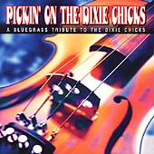 Pickin' On The Dixie Chicks