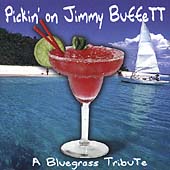 Pickin' On Jimmy Buffett: A Bluegrass...