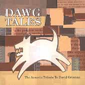Dawg Tales:... Tribute To David Grisman
