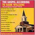 The Gospel According to Hank Williams