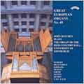 Great European Organs Vol 49 / John Kitchen