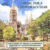 Music for a Cathedral's Year/ Choir of Truro Cathedral