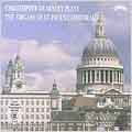 THE ORGANS OF ST.PAUL'S CATHEDRAL -BOELLMANN/SOLER/CHOVEAUX/ETC:CHRISTOPHER DEARNLEY(org)