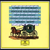 Beethoven: Violin Sonatas (Complete) / Menuhin, Kempff