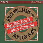 We Wish You a Merry Christmas / John Williams, Boston Pops