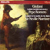 Giuliani: Guitar Concertos no 1 & 3 / Marriner, Romero, ASMF