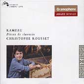 Rameau: Pieces de clavecin / Christophe Rousset