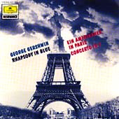 Gershwin: Rhapsody in Blue, Concerto in F, American in Paris