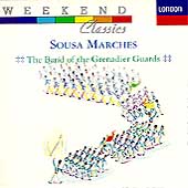 Sousa Marches / Band of the Grenadier Guards