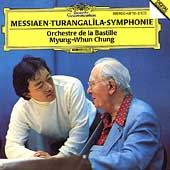 Messiaen: Turangalilaa-Symphonie / Myung-Whun Chung(cond), Orchestre de l'Opera Bastille, Yvonne Loriod(p), Jeanne Loriod(onde martenot)