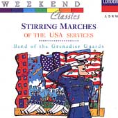 Stirring Marches of the USA Services / Grenadier Guards