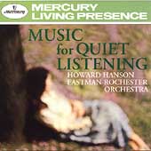 Music for Quiet Listening / Howard Hanson, Eastman-Rochester