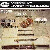 Mozart: Serenade no 10;  Strauss, Milhaud / Federick Fennell