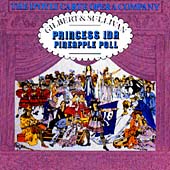 Gilbert & Sullivan: Princess Ida, Pineapple Poll