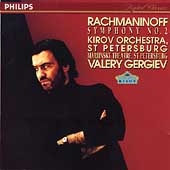 Rachmaninov: Symphony no 2 / Gergiev, Kirov Orchestra