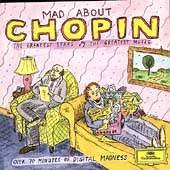 Mad About Chopin Mad About Chopin